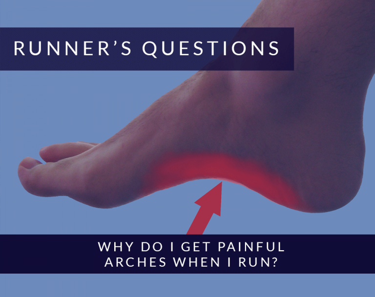 Why do I get painful arches when I run?