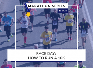 How to run a 10k race | 11 of 26 Marathon Series