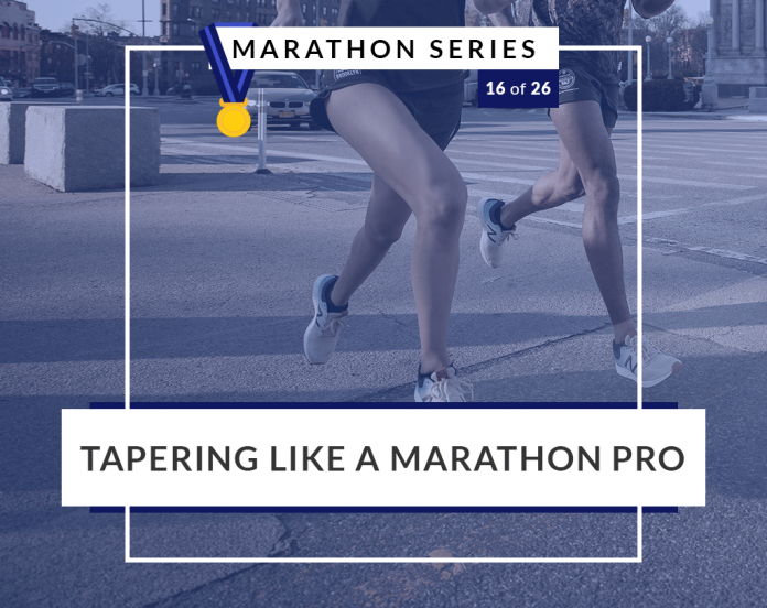 Tapering like a marathon pro | 16 of 26 Marathon Series
