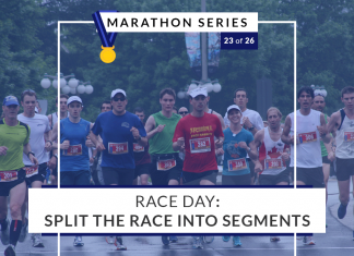 Split the race into segments | 23 of 26 Marathon Series