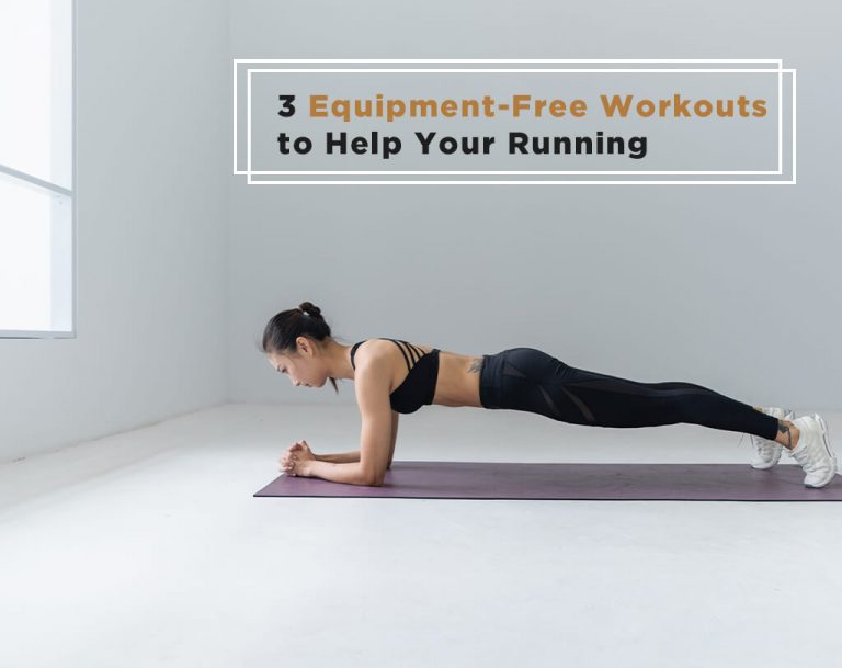 Equipment free workout to help your running