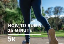 How to run a 25 minute 5k
